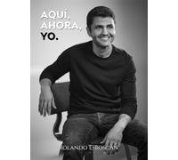 Aquí, Ahora, yo.