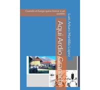 Aqui Ardio Granada: Cuando el fuego quiso borrar a un pueblo