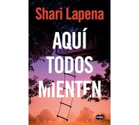 Aquí todos mienten/ Everyone Here is Lying