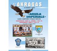 Aquila imperiale: Lazio campione d'Italia 1973/74