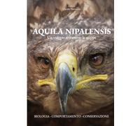 Aquila nipalensis - Un viaggio attraverso le steppe
