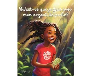 Aquilas K Dapaa Qu'est-ce que je fais avec mon argent de poch (Copertina rigida)
