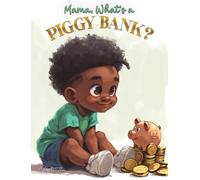 Kusengama Kanyanta Aquilas K Dapaa Mama, What Is A Piggy Bank (Copertina rigida)