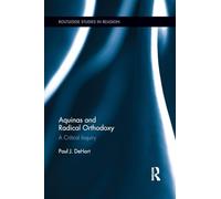 Aquinas and Radical Orthodoxy: A Critical Inquiry