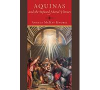 Aquinas and the Infused Moral Virtues