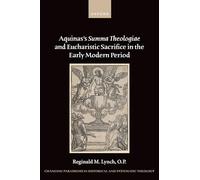 Aquinas's Summa Theologiae and Eucharistic Sacrifice in the Early Modern Period