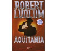 Aquitania - Ludlum Robert