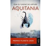 Aquitania: Premio Planeta 2020