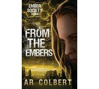 Ar Colbert From the Embers (Tascabile) Ember Society