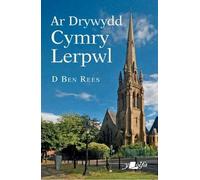 Ar Drywydd Cymry Lerpwl