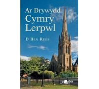 Ar Drywydd Cymry Lerpwl