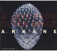 Ar Kane - Love From Outer Space / Sugar Wings