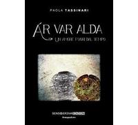 Ár var alda. Un amore fuori dal tempo