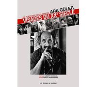 Ara Güler, Visages du XXe siècle: 100 portraits de célébrités