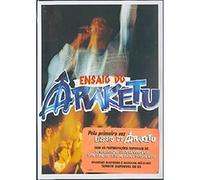 Ara Ketu - Ensaio Do Ara Ketu