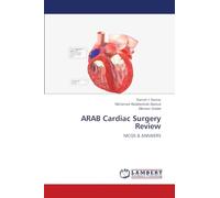 ARAB Cardiac Surgery Review: MCQS & ANSWERS