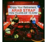 ARAB STRAP - TEN YEARS OF TEARS