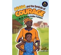 Araba and the Symbols of Courage