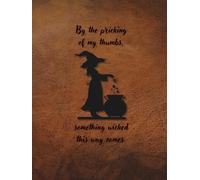 ARABELLA ALLEY Journal, Halloween, Gothic, Book of Shadows, 8.5"x11", 300 pages, Hardback with Header Line and blank page... ARABELLA ALLEY Journal, ... 300 pages, Header Line on cream pages: Witch