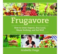 Arabella Forge Frugavore (Tascabile)