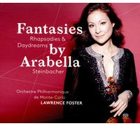 Arabella Steinbach Fantasies, Rhapsodies & Daydreams By Arabella Steinbach (CD)