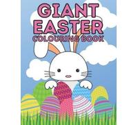 Arabella White Giant Easter Colouring Book (Tascabile)