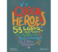 Arabelle Sicard Queer Heroes (dt.): 53 LGBTQ-Heldinnen von S (Copertina rigida)