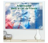 Arabesques dans le ciel de France (Calendrier mural 2026 DIN A2 vertical) calendrier de bureau: La patrouille de France dessine tous les ans des arabesques dans le ciel de France