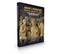 Alessandro Vanoli – Arabi e Normanni in Sicilia e nel Sud dell'Italia – Ediz. italiana e inglese