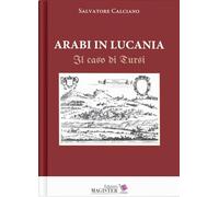 Arabi in Lucania. Il caso di Tursi