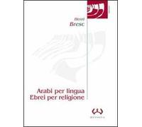 Arabi per lingua, ebrei per religione. L'evoluzione dell'ebraismo siciliano in ambiente latino dal XII al XV secolo