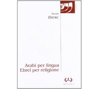Arabi per lingua, ebrei per religione. L'evoluzione dell'ebraismo siciliano in ambiente latino dal XII al XV secolo
