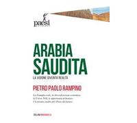 Arabia Saudita. La visione diventa realtà