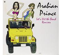 ARABIAN PRINCE - LET'S HIT THE BEACH..