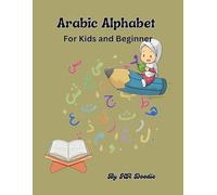 Arabic Alphabet: For Kids and Beginner