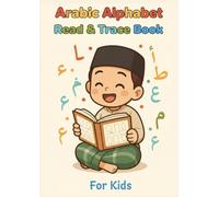 Arabic Alphabet Tracing Book for Kids: Bilingual Arabic & English Learning Activity Book for Preschoolers