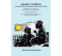 ARABIC EXPRESS: A Complete Course in Spoken & Written Arabic. All Audio Fr...