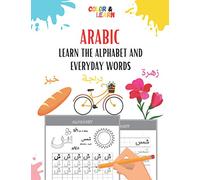 ARABIC: Learn the Alphabet and Everyday Words