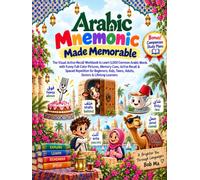Arabic Mnemonics Made Memorable: The Visual Active-Recall Workbook to Learn 5,000 Common Arabic Words with Funny Full-Color Pictures, Memory Cues, ... Teens, Adults, Seniors & Lifelong Learners
