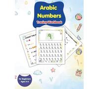 Arabic Number Tracing Book for Toddlers, Preschool, Kindergarten, Homeschool, and Beginners