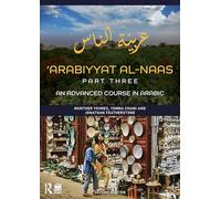 'Arabiyyat al-Naas (Part Three): An Advanced Course in Arabic