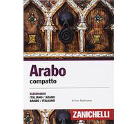 Arabo compatto. Dizionario italiano-arabo, arabo-italiano. Ediz. bilingue