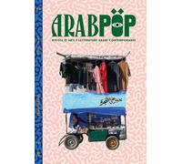 Arabpop. Rivista di arti e letterature arabe contemporanee. Cose (Vol. 8)