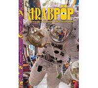 Arabpop. Rivista di arti e letterature arabe contemporanee. Futuro (2022) (Vol. 2)
