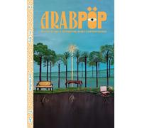 Arabpop. Rivista di arti e letterature arabe contemporanee. Vol. 4 - AA.VV.