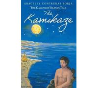 Aracelly Contreras Borja The Kamikaze (Copertina rigida)