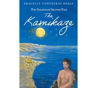 Aracelly Contreras Borja The Kamikaze (Tascabile)