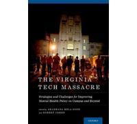 Aradhana Bela Sood The Virginia Tech Massacre (Copertina rigida)