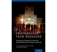 Aradhana Bela Sood The Virginia Tech Massacre (Copertina rigida)