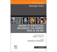Aradhana M. Ven Imaging of Gynecologic Malignancy: The Curren (Copertina rigida)